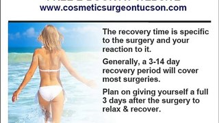 How Quick will you Recover from Cosmetic Surgery Tucson AZ