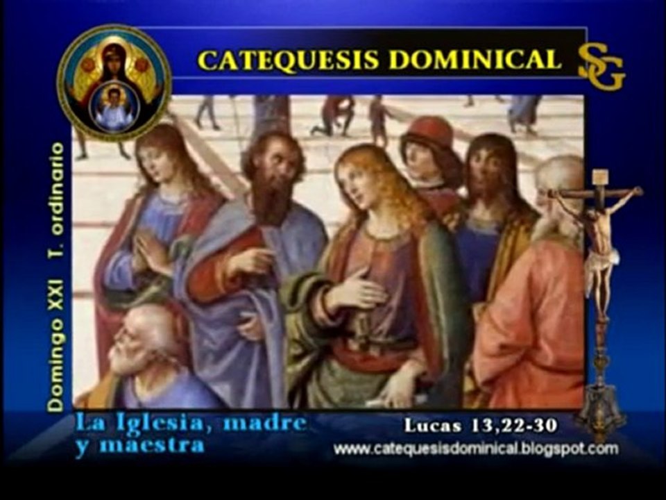 Videocatequesis Domingo XXI t. ordinario