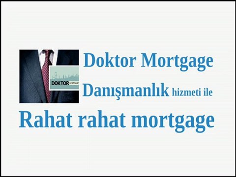 Doktor Mortgage - Konut Kredisi