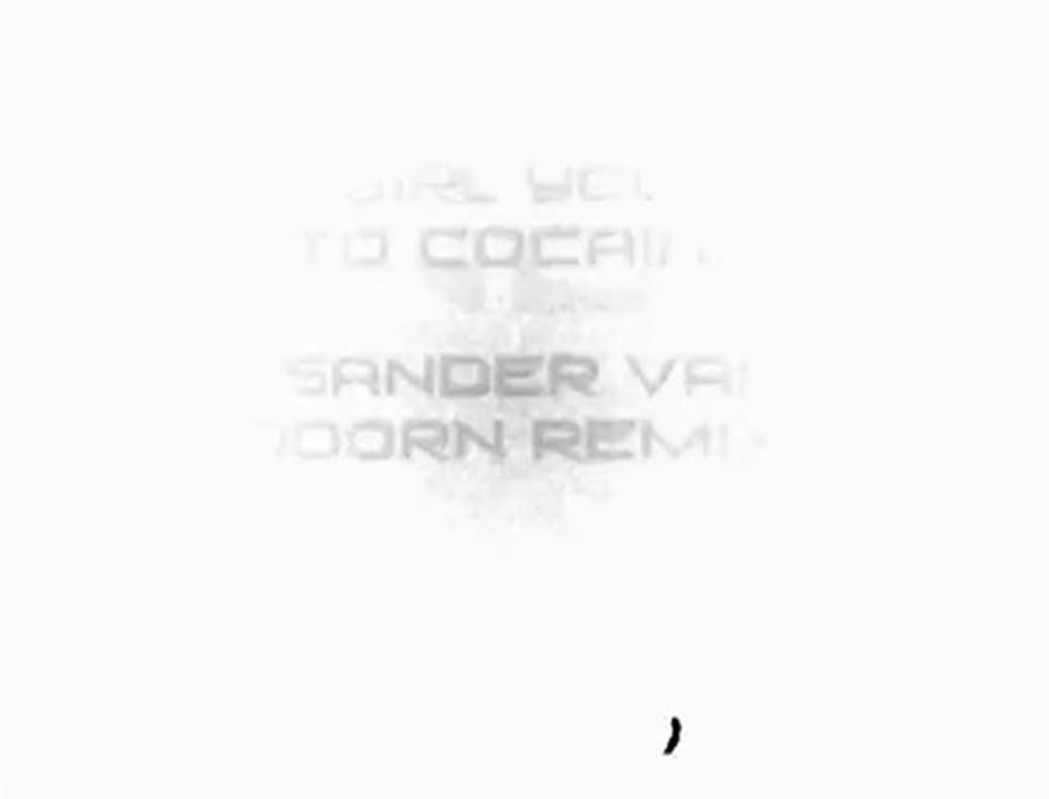 Sia - The Girl You Lost To Cocaine (Sander Van Doorn Remix)