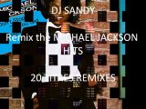 DJ SANDY Remix MICHAEL JACKSON Don' t stop 'til you get enough 129 BPM