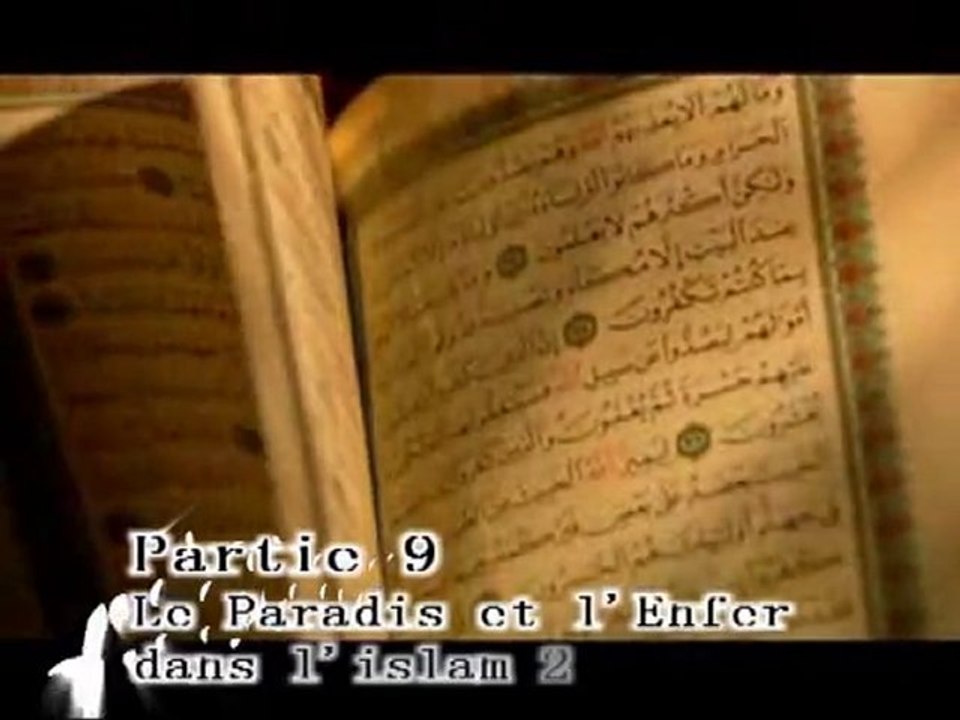 Truth of the Islam Pt. 9 (Le Paradis et l'Enfer 2)