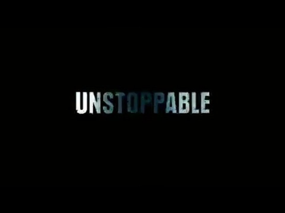 Unstoppable - #1 Trailer
