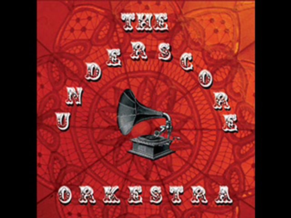 The Underscore Orkestra - Blue Draggish