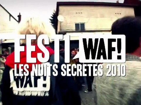 FESTIWAF! LES NUITS SECRETES 2010 - Episode 09