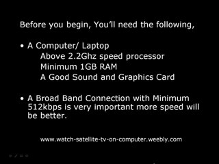 How to watch Satellite tv on my computer or laptop