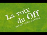 La voix du OFF - Bande annonce - Journées d'été 2010