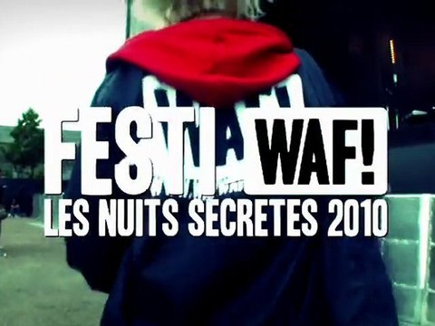 FESTIWAF! LES NUITS SECRETES 2010 - Episode 08