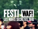 FESTIWAF! LES NUITS SECRETES 2010 - Episode 10