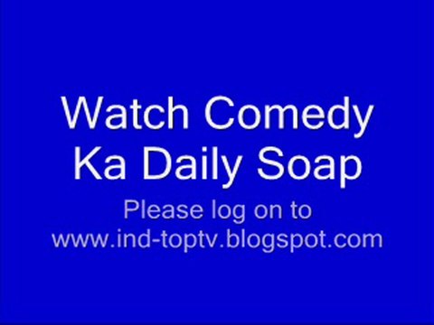 Watch Comedy Ka Daily Soap - 19th August
