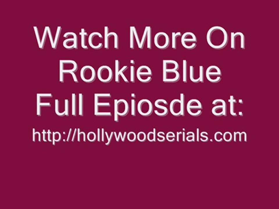 Watch Rookie Blue - Girlfriend Of The Year Season 1 Episode