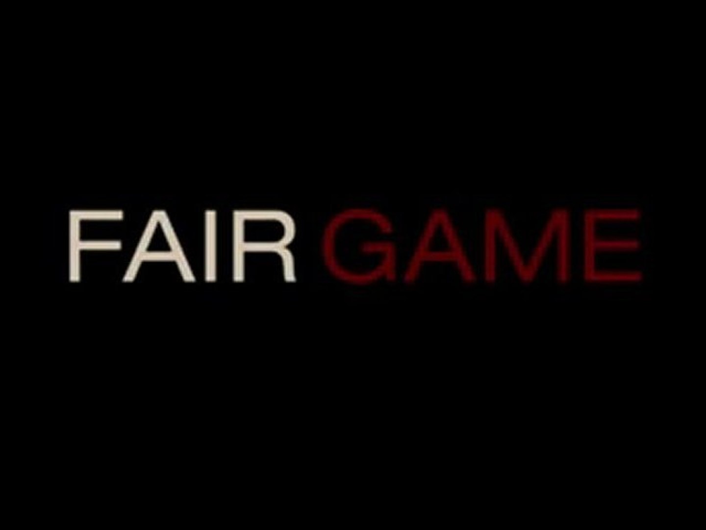 Fair Game [Trailer]