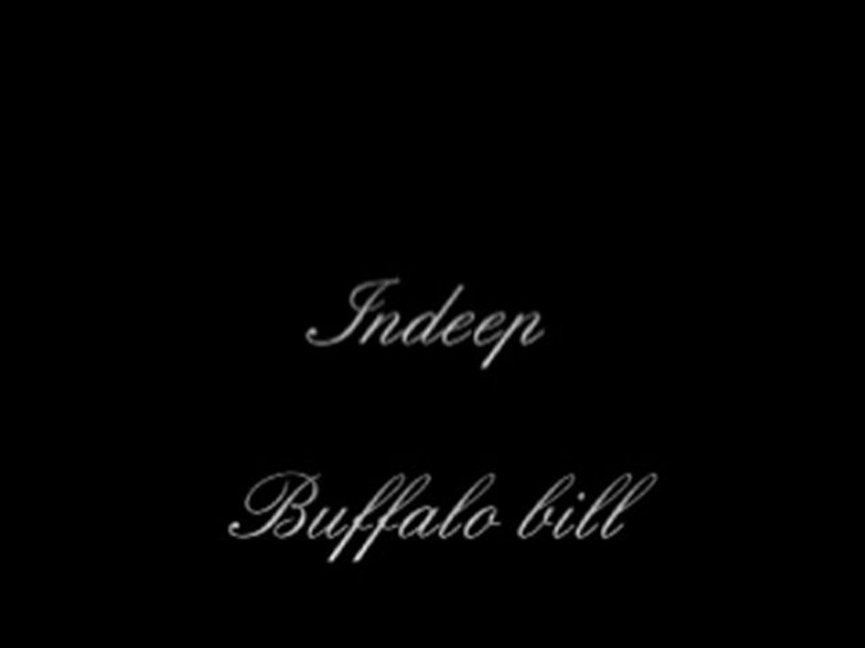 Indeep - buffalo bill