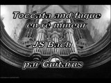 JS Bach - Toccata and fugue en ré mineur