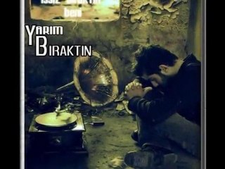 ASIR(MECAZİ)-YARIM BIRAKTIN