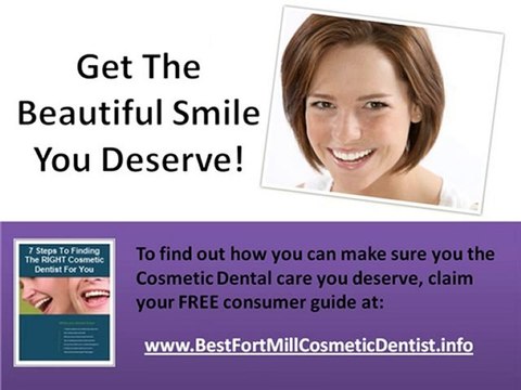 Fort Mill SC Cosmetic Dentist - Find The RIGHT Fort Mill De