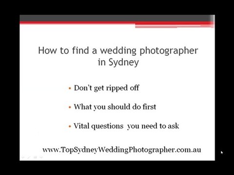 Sydney Wedding Photographer - Choosing The Best Photographe