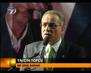 BBP LİDERİ YALÇIN TOPÇU REFERANDUMDA EVET gemerekliler.com