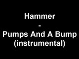 Hammer - Pumps And A Bump (instrumental)