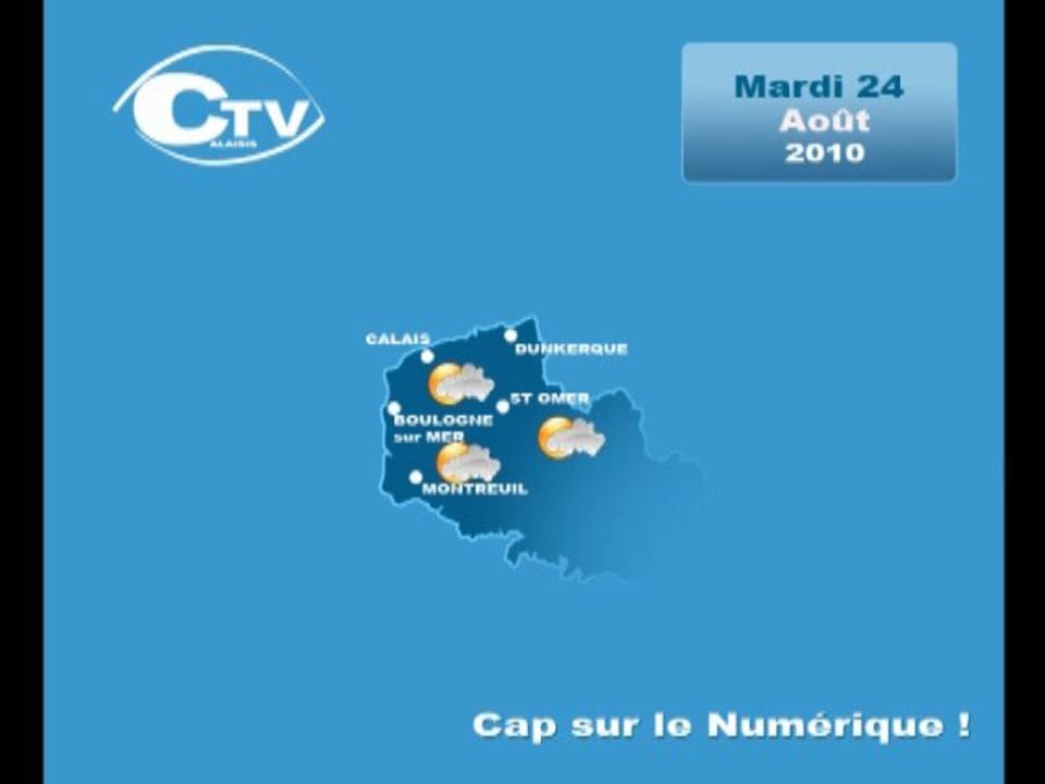 Calaisis TV : Météo du Mardi 24 Août 2010
