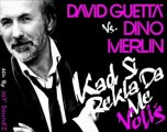 Dino Merlin ft David Guetta -Kad si rekla da me volis