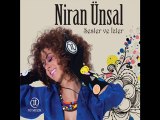 niRAn uNsAL -- ÇiğEriMiN sOL KöŞeSİ