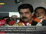 Nicolás Maduro, anucia fortalecimiento de economía fronter