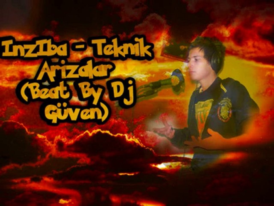 InzIba - Teknik Arizalar 2010 (Beat By Dj Güven)