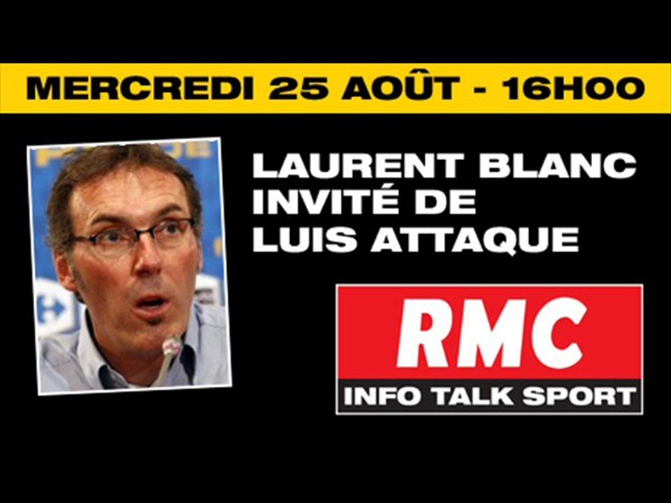 Laurent Blanc chez Luis Fernandez sur RMC