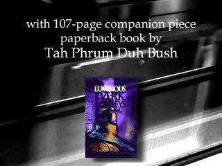 Tah Phrum Duh Bush - Luminous Dark Alleys