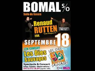 Pub 18 septembre 2010 @ BOMAL  (Renaud Rutten+Oies Sauvages)