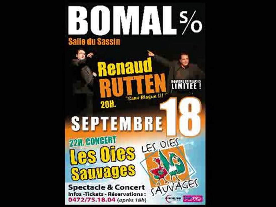 Pub 18 septembre 2010 @ BOMAL  (Renaud Rutten+Oies Sauvages)