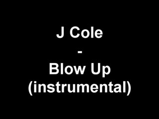 J Cole - Blow Up (instrumental)