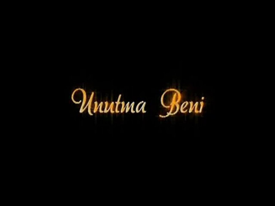 CANDAN ERÇETİN--UNUTMA BENİ