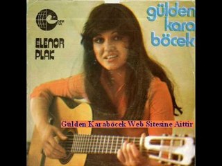 Gülden Karaböcek - Oy Beni Beni (Eski)
