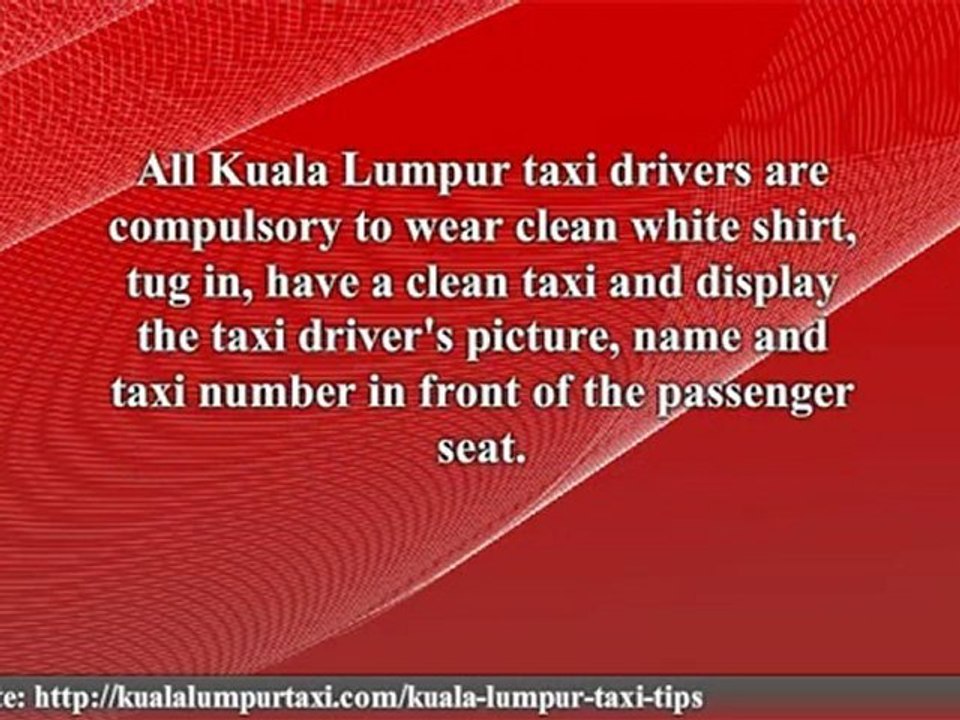 Taxi Tips Kuala Lumpur :Your Useful Taxi Tips for All your T