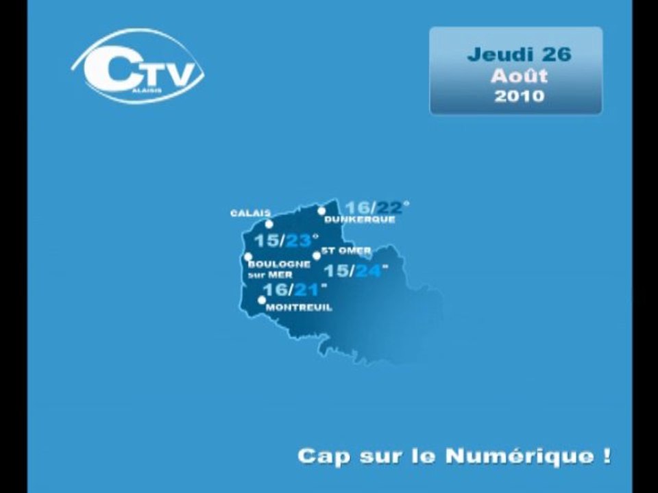 Calaisis TV : Météo du Jeudi 26 Août 2010