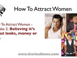 How To Attract Women-4 Deadly Mistakes