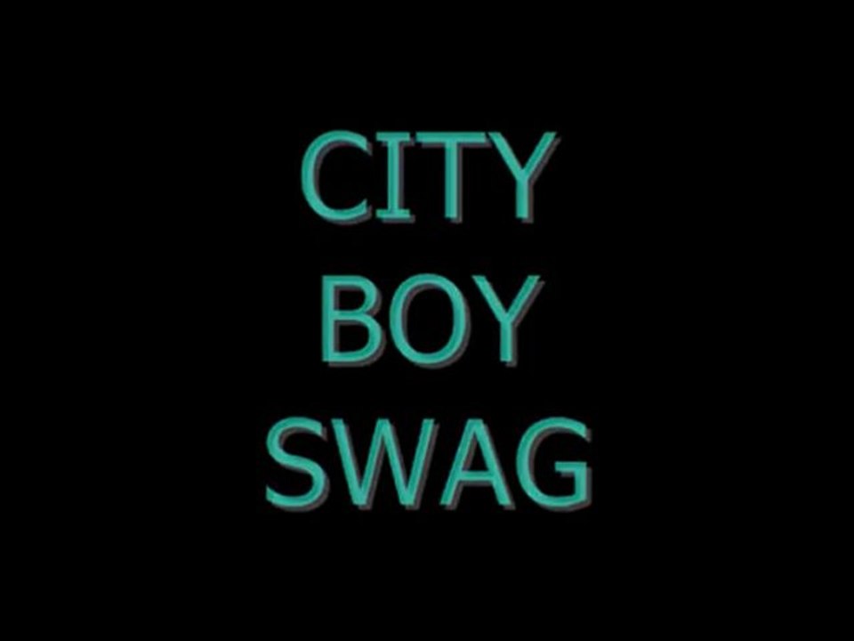 CITY BOY SWAG