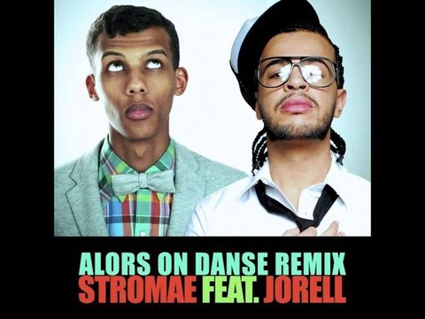 STROMAE feat JORELL ALORS ON DANSE - REMIX