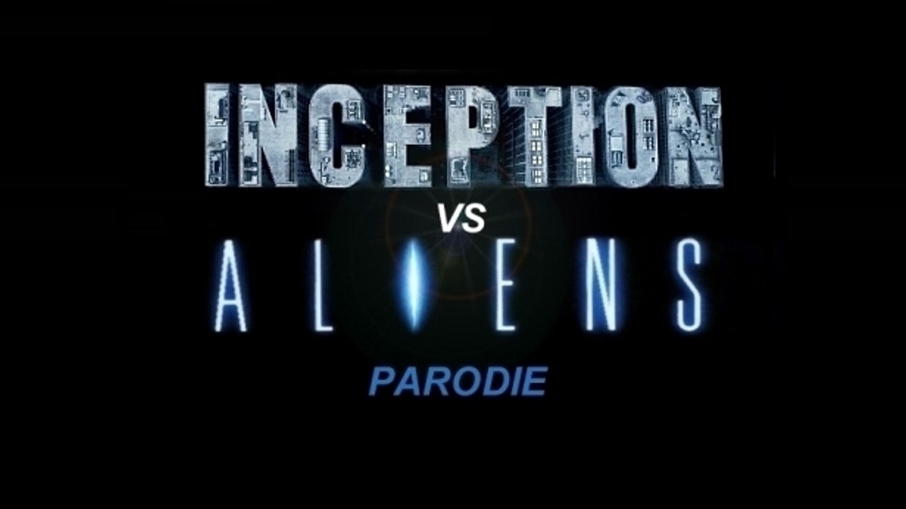 Parodie Inception vs Alien 2 - bande-annonce vf new !