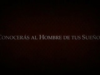 Conocerás Al Hombre de Tus Sueños Spot2 [10seg] Español