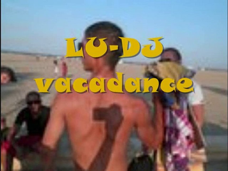 LU-DJ vacadance (mix6)
