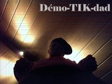 Démo-TIK-dad trop imaginé