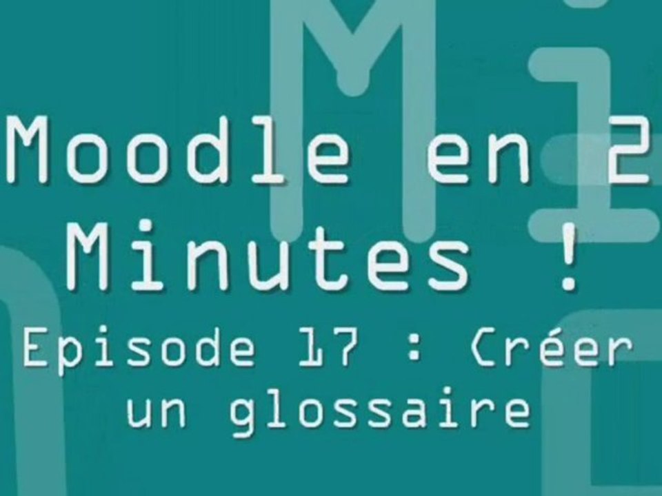 Episode 17 : Créer un glossaire