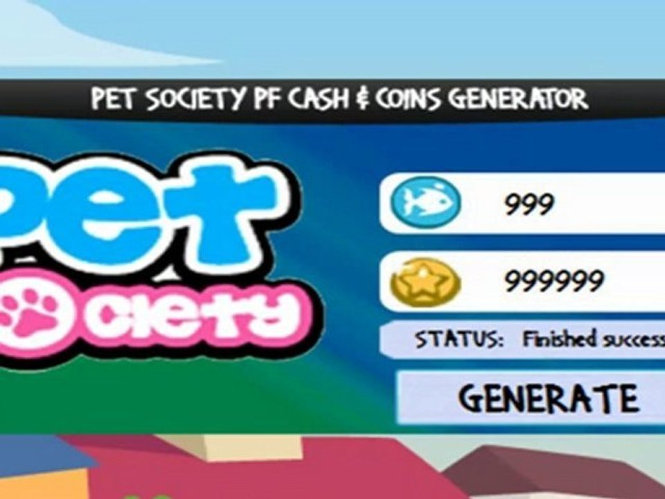 PET SOCIETY PF CASH & COINS GENERATOR