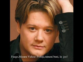 Fuego & Mioara Velicu - Poftiti, oameni buni la joc