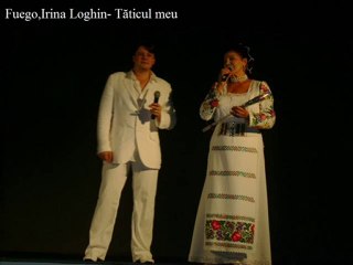 Fuego & Irina Loghin - Taticul meu