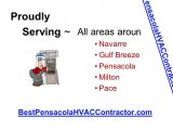 Best Pensacola HVAC Service~Replace HVAC Air Conditioning S