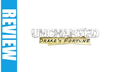 (Review) Uncharted : Drake's Fortune sur Playstation 3